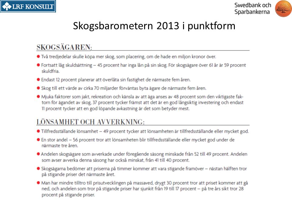 Skogsbarometern 2013 i punktform