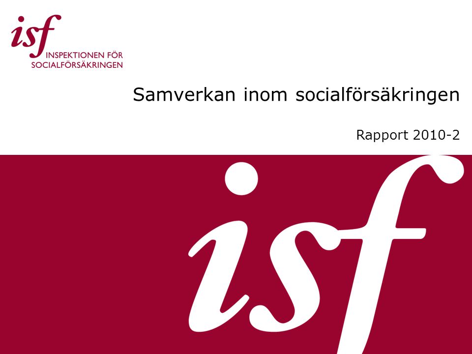 Samverkan inom socialförsäkringen Rapport