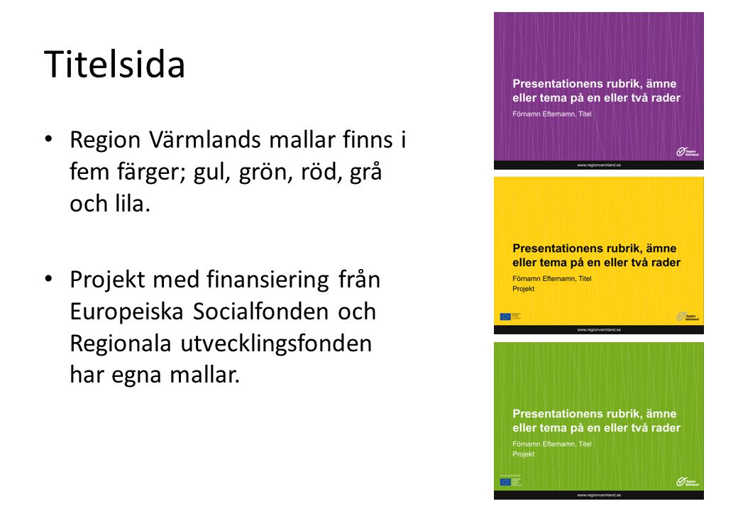 Titelsida Region Värmlands mallar finns i fem färger; gul, grön, röd, grå och lila.