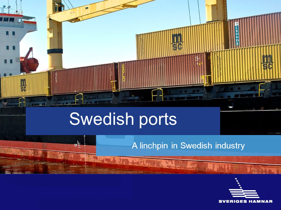 Swedish ports A linchpin in Swedish industry